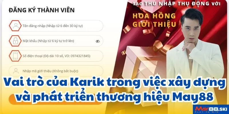 Vai trò của Karik trong việc xây dựng và phát triển thương hiệu May88