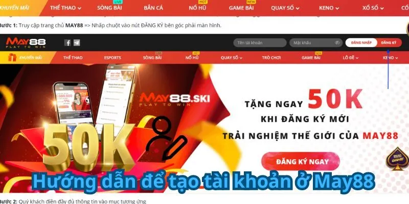 Hướng dẫn để tạo tài khoản ở May88