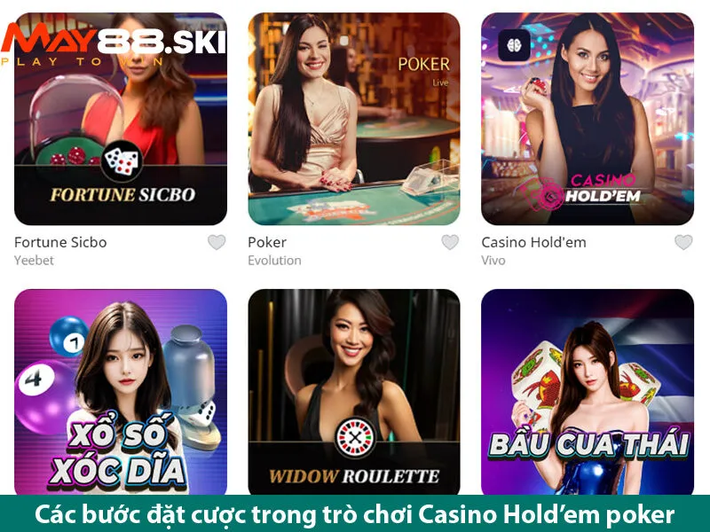 Cá cược chuyên nghiệp cùng trò chơi Casino Hold’em siêu đỉnh tại may88.ski